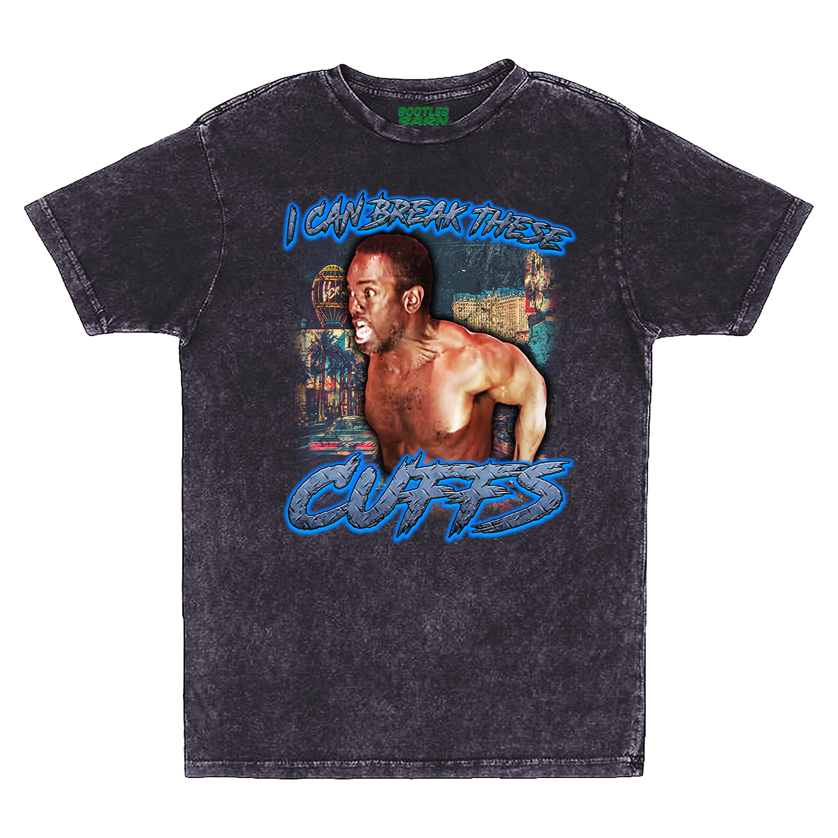 COPS I Can Break These Cuffs Bootleg Quote Shirt