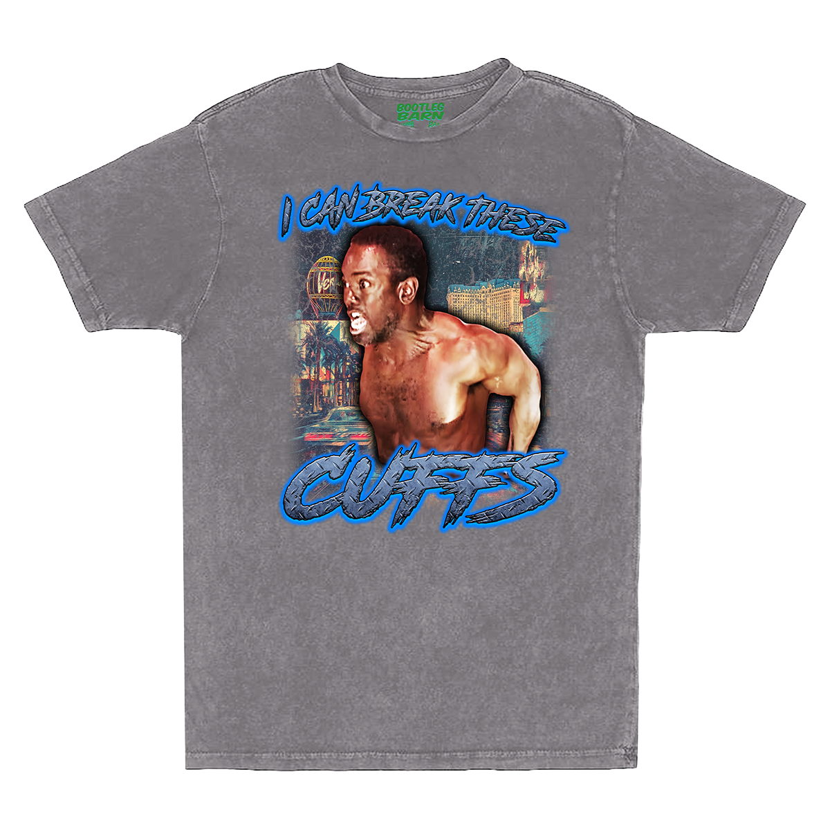 COPS I Can Break These Cuffs Bootleg Quote Shirt