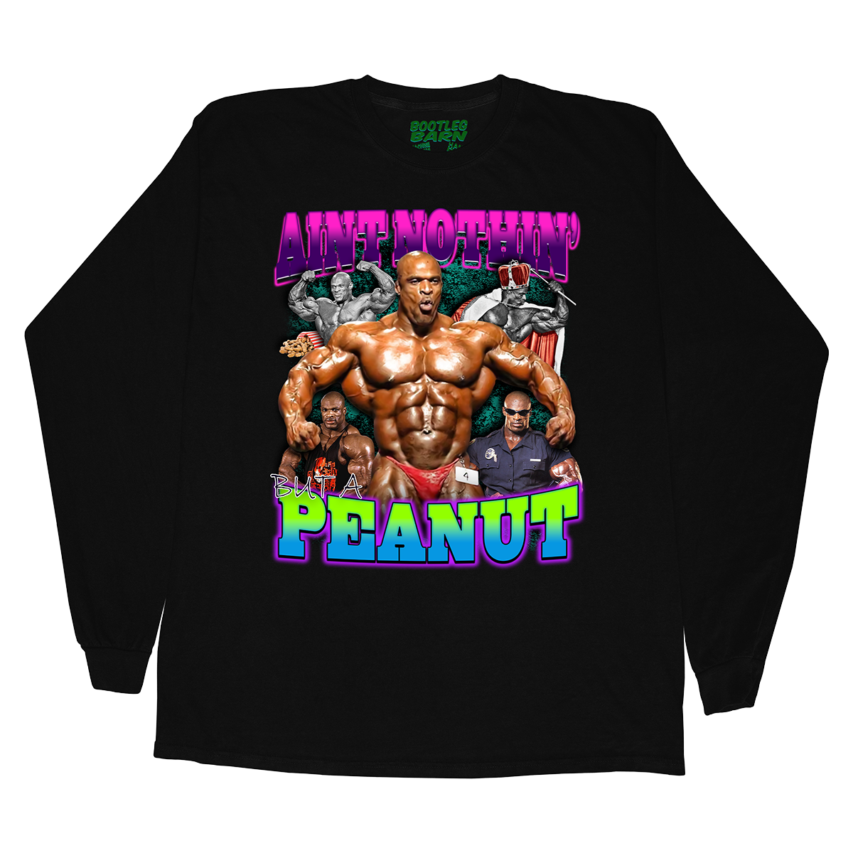 RONNIE COLEMAN "Ain't Nothin' but a Peanut" Bodybuilding Bootleg Shirt