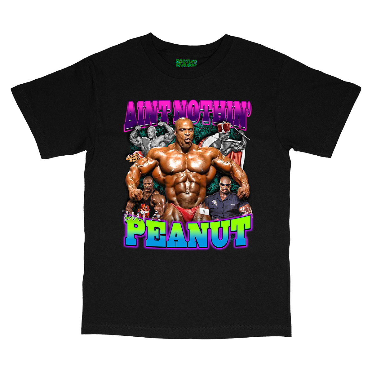 RONNIE COLEMAN "Ain't Nothin' but a Peanut" Bodybuilding Bootleg Shirt