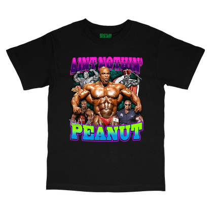 RONNIE COLEMAN "Ain't Nothin' but a Peanut" Bodybuilding Bootleg Shirt