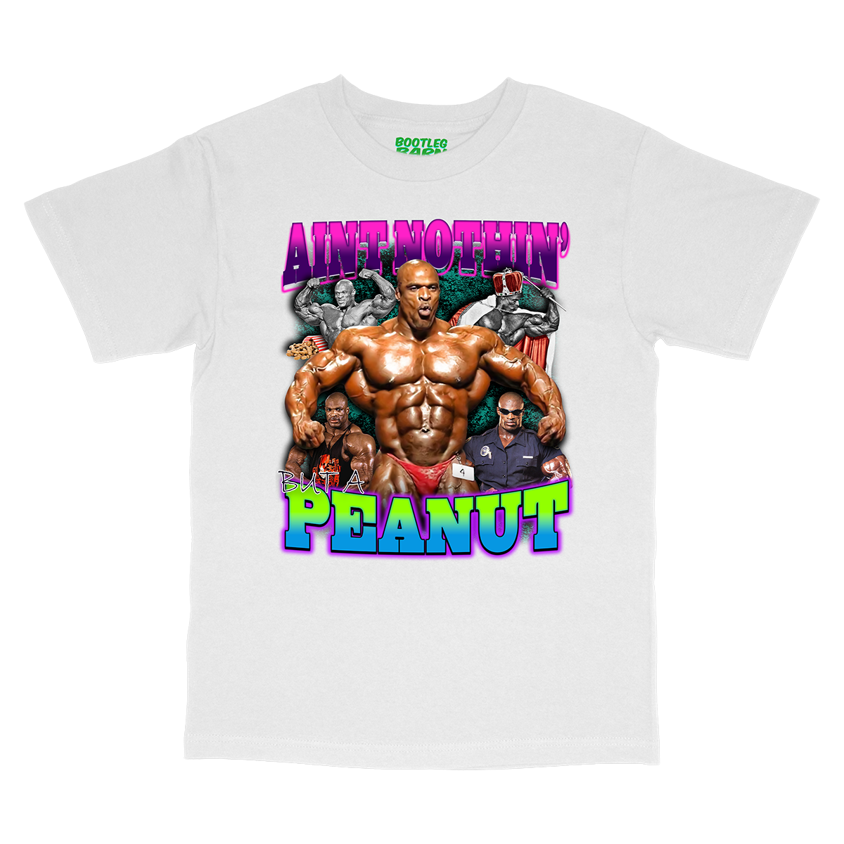 RONNIE COLEMAN "Ain't Nothin' but a Peanut" Bodybuilding Bootleg Shirt