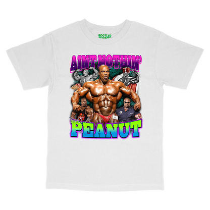 RONNIE COLEMAN "Ain't Nothin' but a Peanut" Bodybuilding Bootleg Shirt