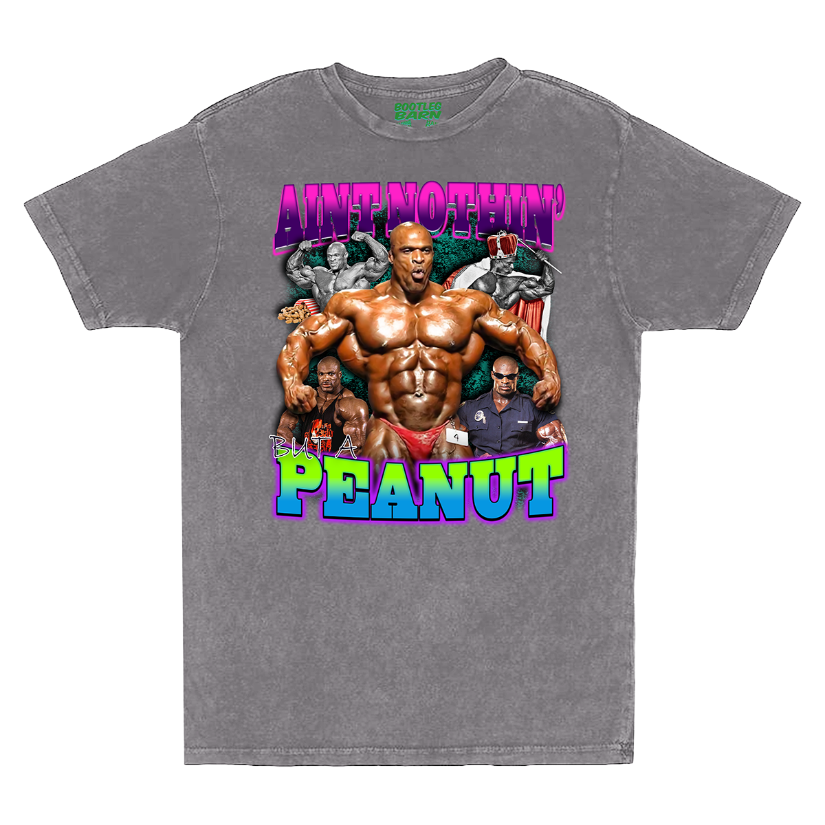 RONNIE COLEMAN "Ain't Nothin' but a Peanut" Bodybuilding Bootleg Shirt