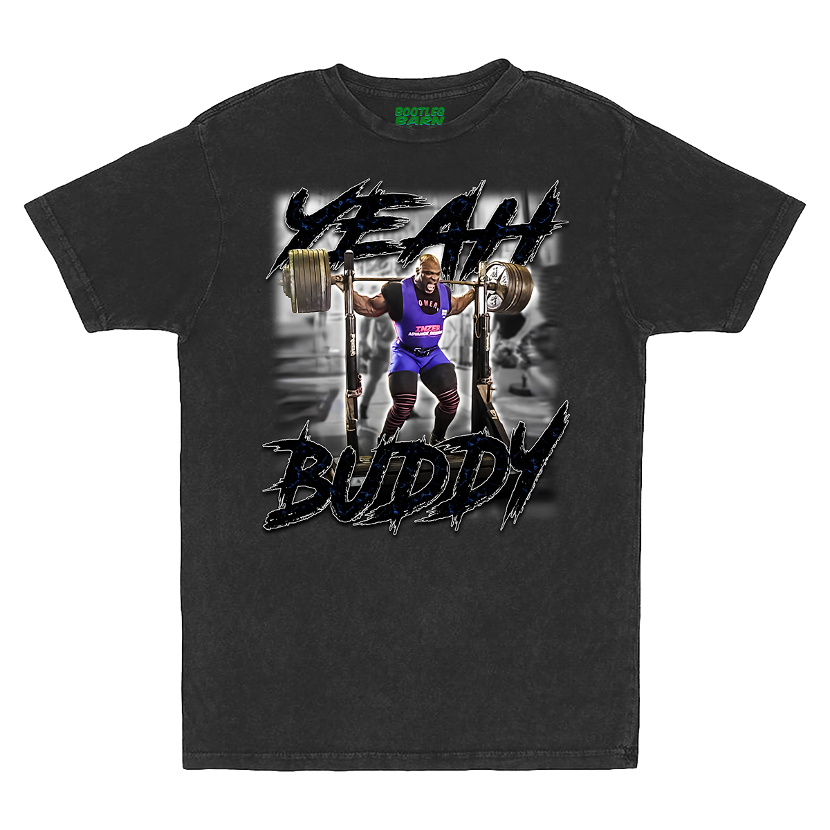RONNIE COLEMAN YEAH BUDDY Bodybuilding Bootleg Shirt