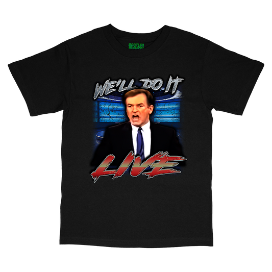 Bill O'Reilly Do It Live Bootleg Quote Shirt