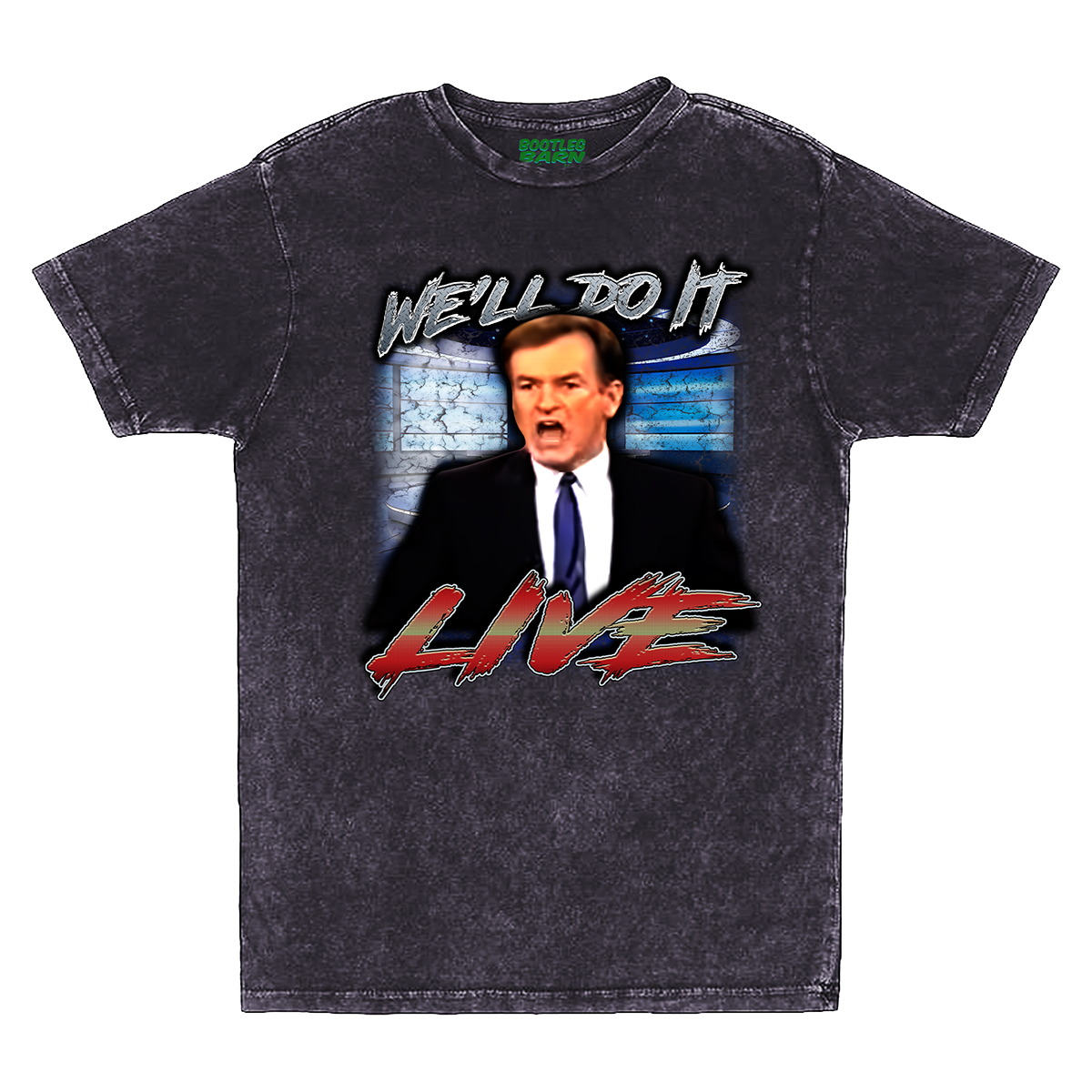 Bill O'Reilly Do It Live Bootleg Quote Shirt