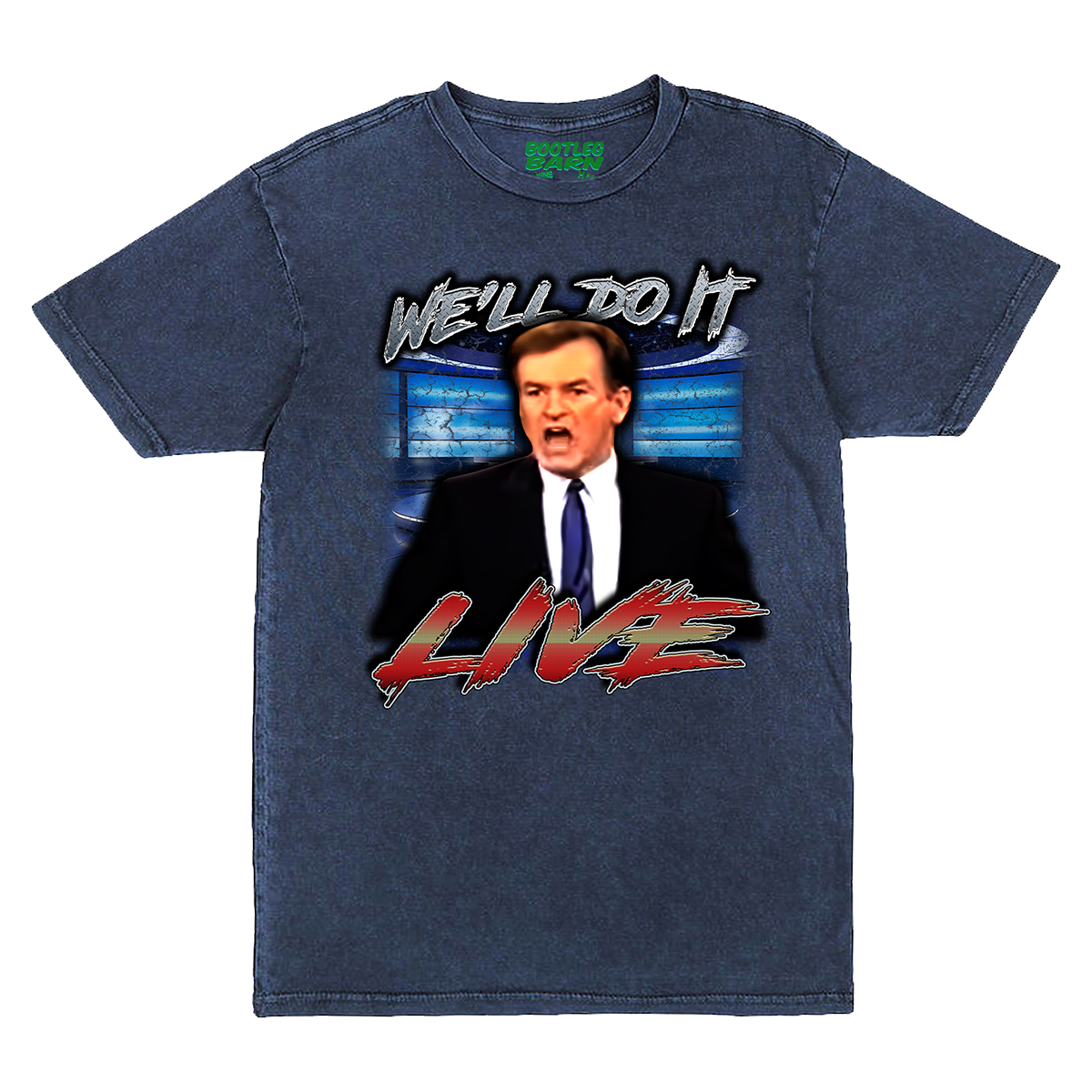 Bill O'Reilly Do It Live Bootleg Quote Shirt